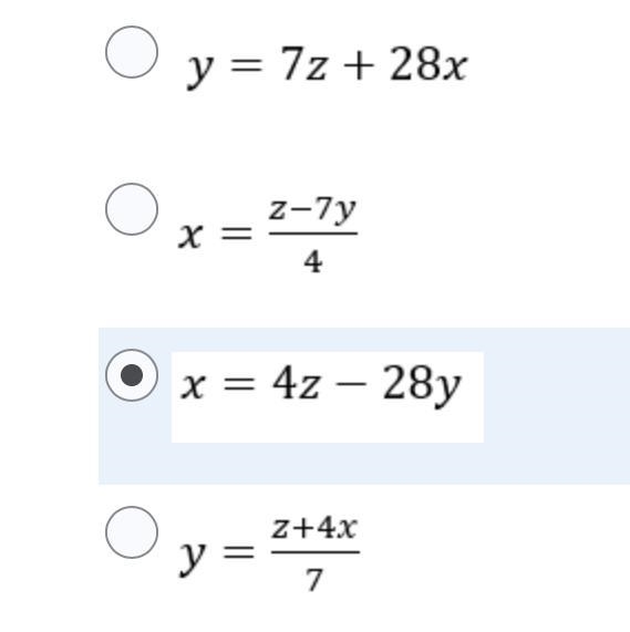 Which of the following is equavilant to 4x+7y=z-example-1