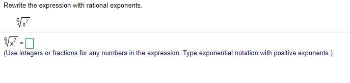 Please help!! Rewrite the expression with rational exponents. \root(6)(x^(7))-example-1