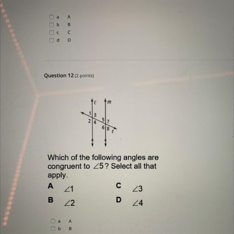 13 214 517 68 Which of the following angles are congruent to 25? Select all that apply-example-1