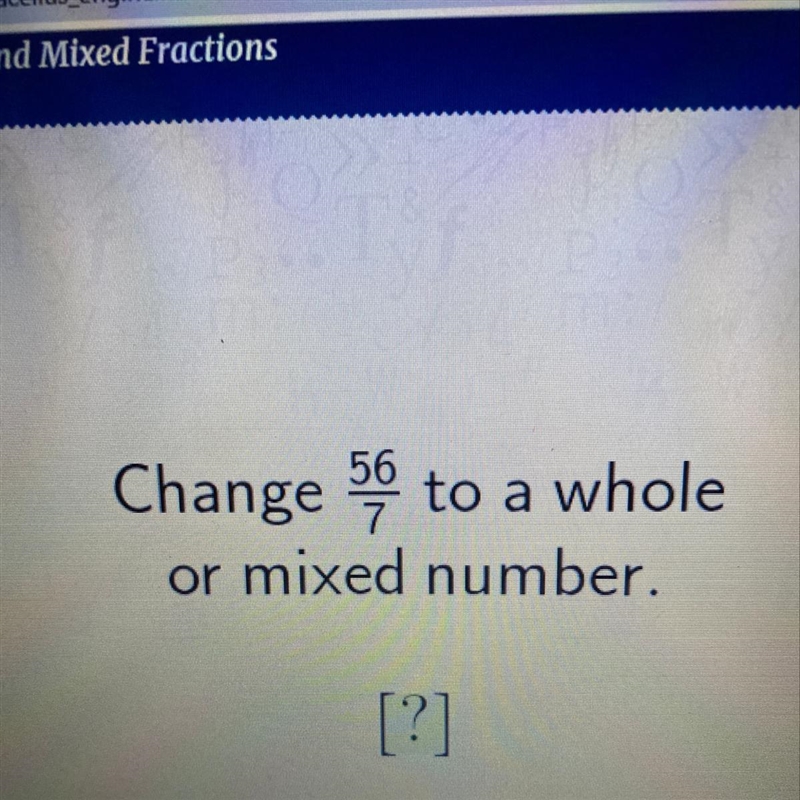 Change 59 to a whole or mixed number. [?]-example-1