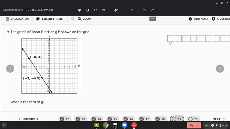 The graph of linear function g is shown on the grid. What is the zero of g? (-8,3) (-3,-4.5)-example-1