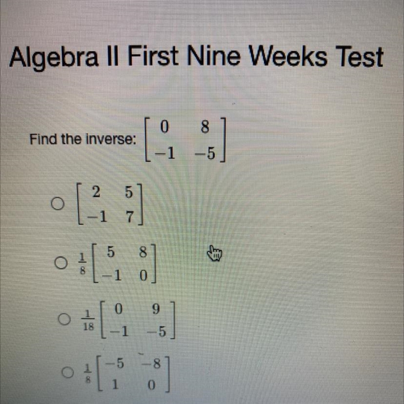 Find the inverse: [ 0 8 -1 -5-example-1