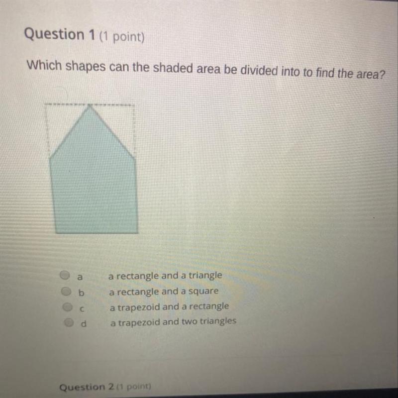 Wich shapes can the the shaded area be divided into to find the area-example-1