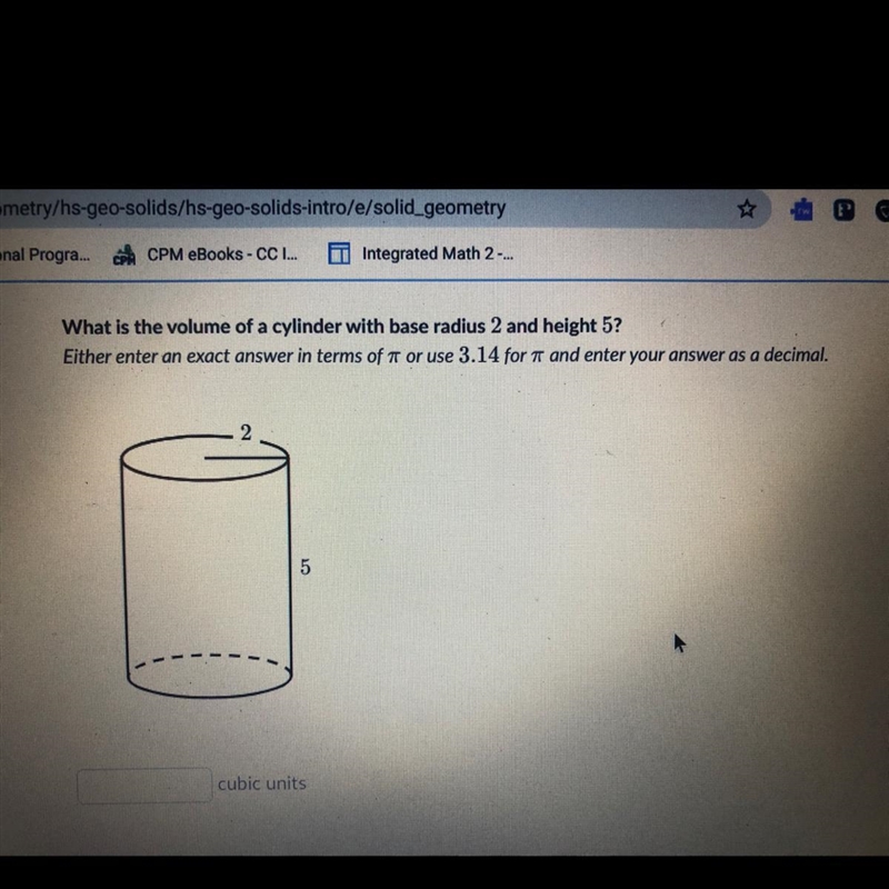 What is the volume of a cylinder with base radius 2 and height 5 in cubic units?-example-1