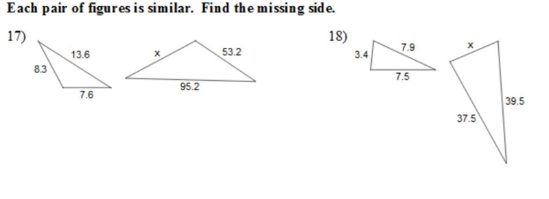 EACH PAIR OF FIGURES IS SIMILAR. FIND THE MISSING SIDE!!!!-example-1