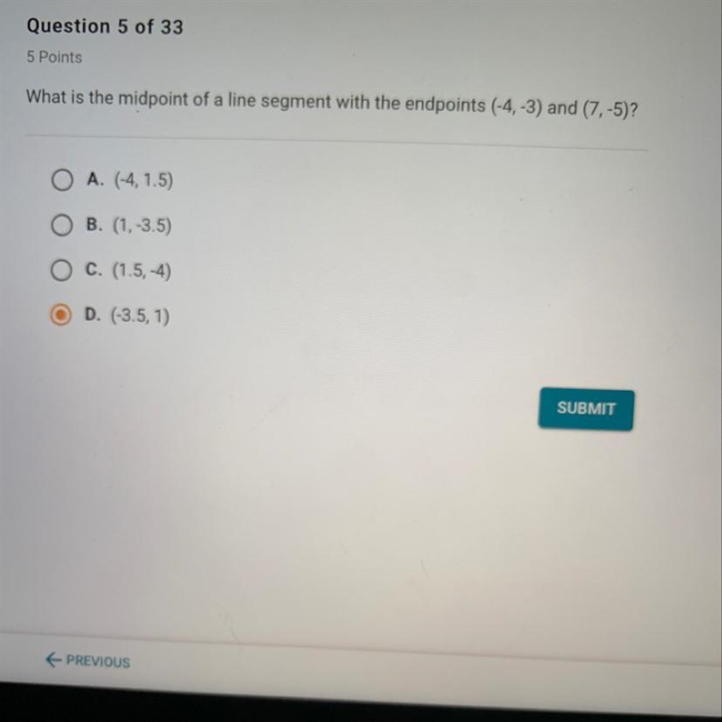 What is the midpoint of a line segment with the endpoints (-4,-3) and (7,-5)-example-1