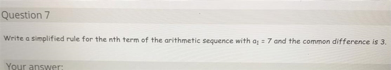 PLEASE HELP ME!! Right a simplified rule for the nth term of the arithmetic sequence-example-1