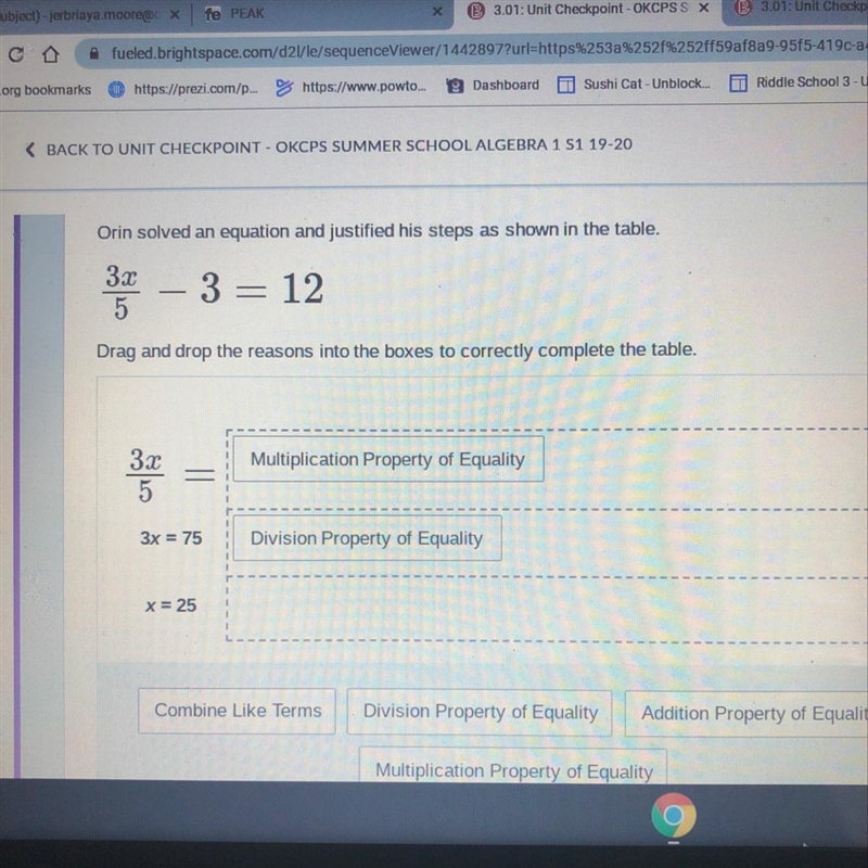 Orin solved an equation and justified his steps as shown in the table. 3x/5 - 3=12 Drag-example-1