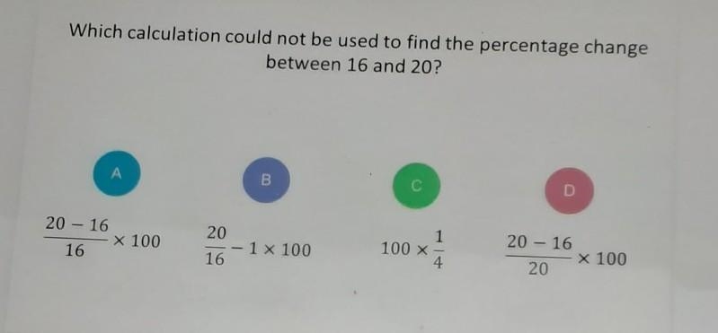 Which calculation could not be used to find the percentage change between 16 and 20? look-example-1