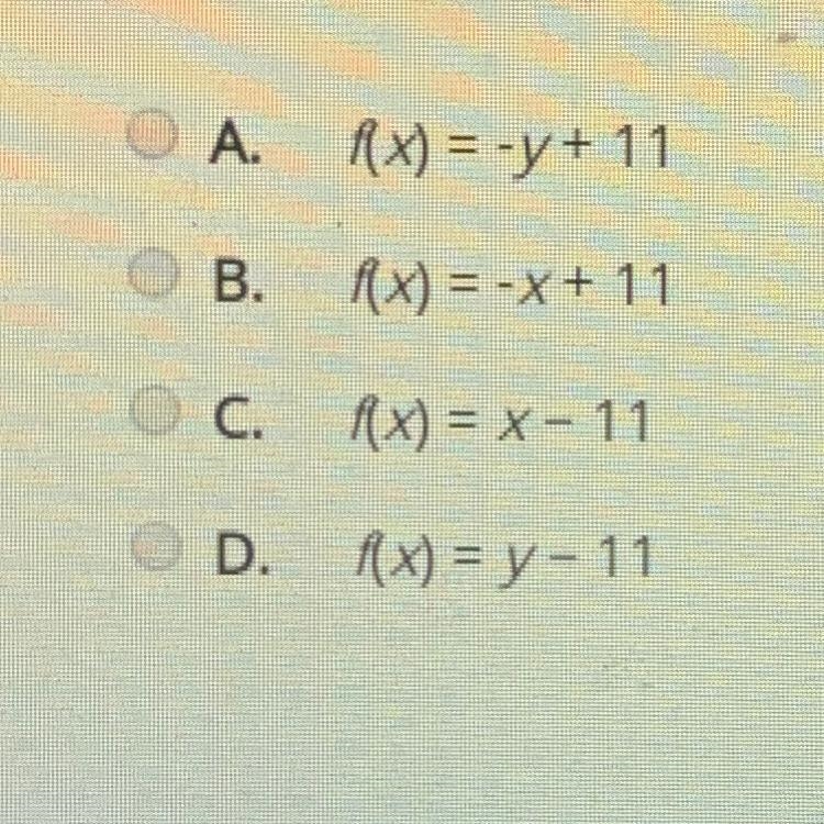 Help ASAP! Which of the functions listen has the same graph as x + y = 11??-example-1