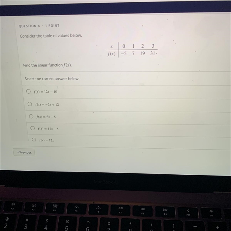 Consider the table of values below. X 0 1 2 3 f(x) -5 7 1931 - Find the linear function-example-1