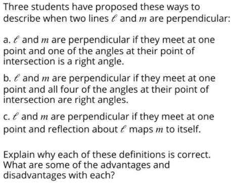 Three students have proposed these ways to describe when two lines l and m are perpendicular-example-1