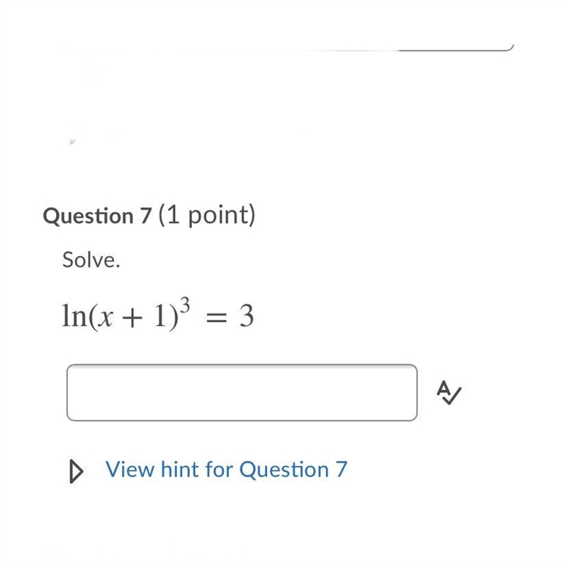 Ln(x+1)3=3 ln ( x + 1 ) = 3 Question 7 options:-example-1