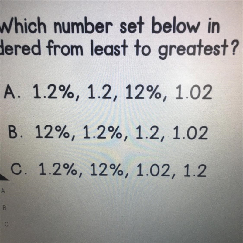 Which number set below in ordered from least to greatest-example-1