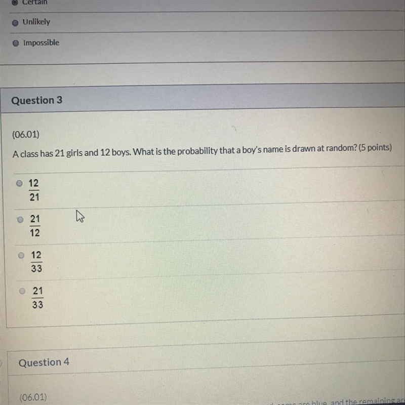 (06.01) A class has 21 girls and 12 boys. What is the probability that a boy's name-example-1