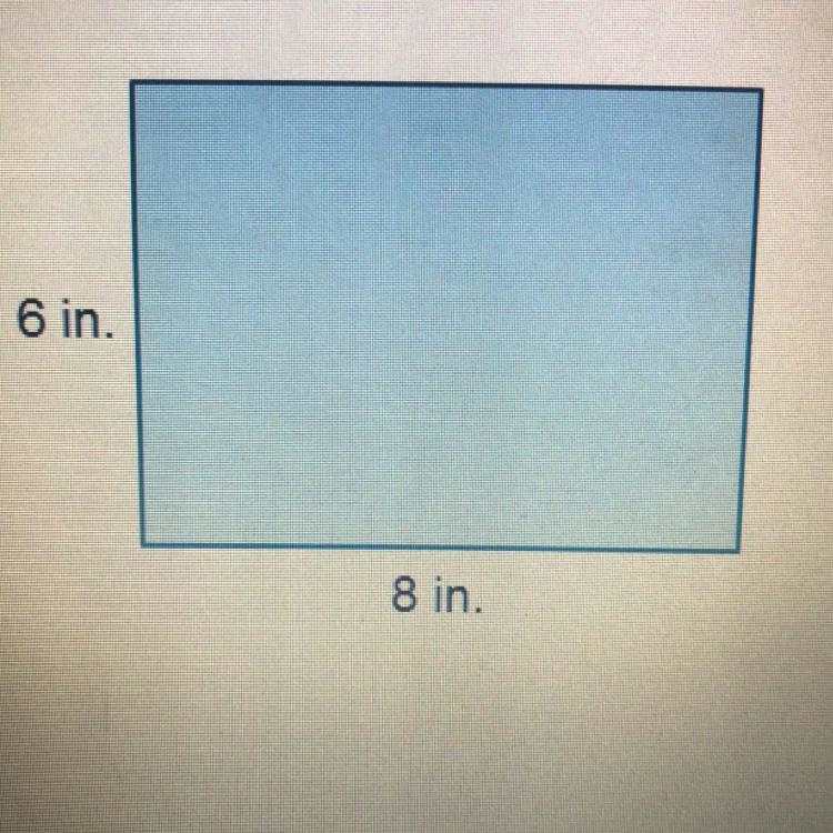 The formula for area of a rectangle is A = lw. What is the area of a rectangle?-example-1