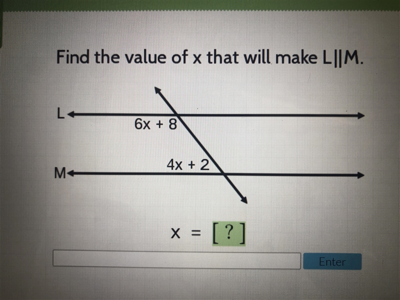 The value of x that will make L and M-example-1