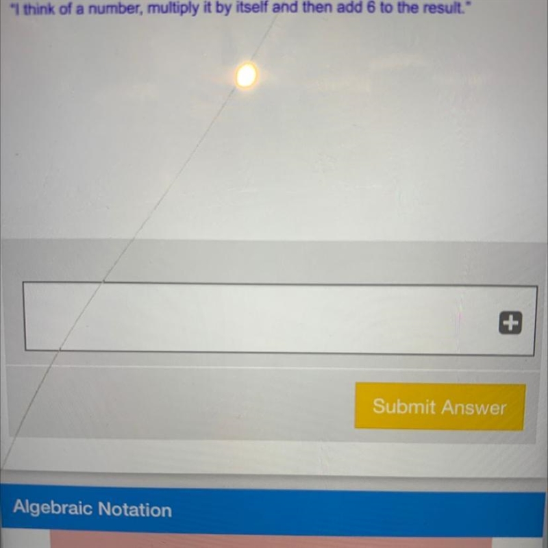 "I think of a number, multiply it by itself and then add 6 to the result”-example-1