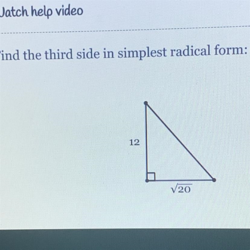 Find the third side in simplest radical form.-example-1