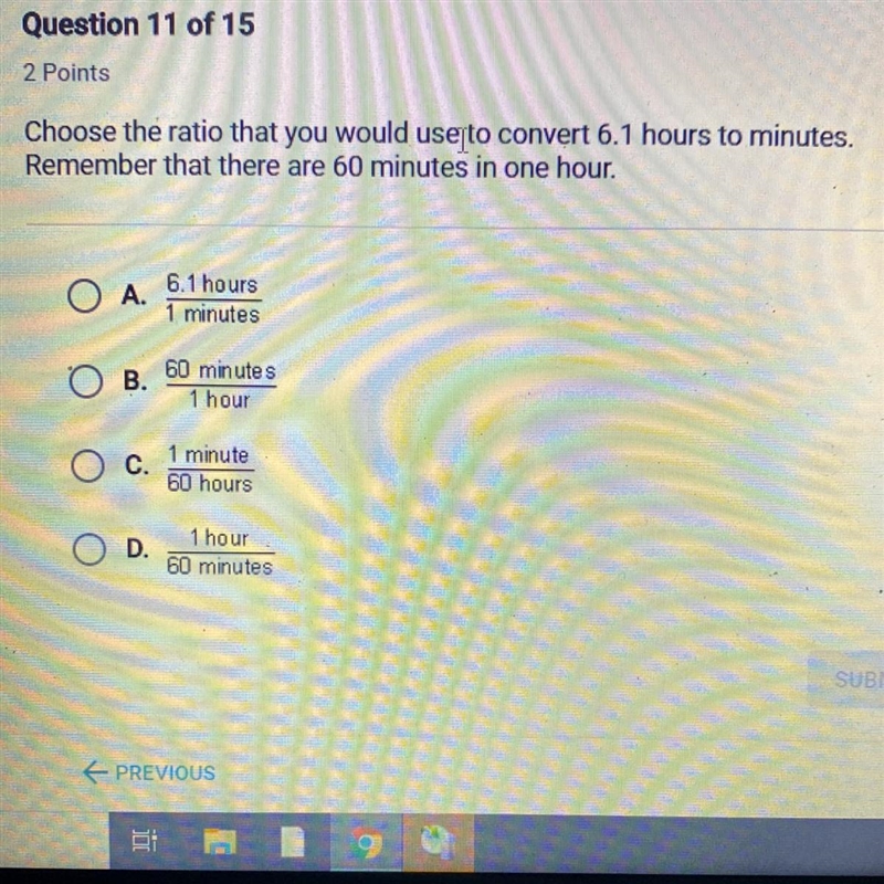 Choose the ratio that you would use to convert 6.1 hours to minutes. Remember that-example-1