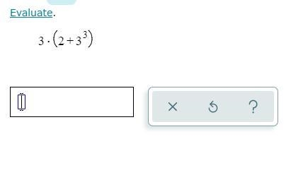 Evaluate. 3(2+3^3)....................-example-1