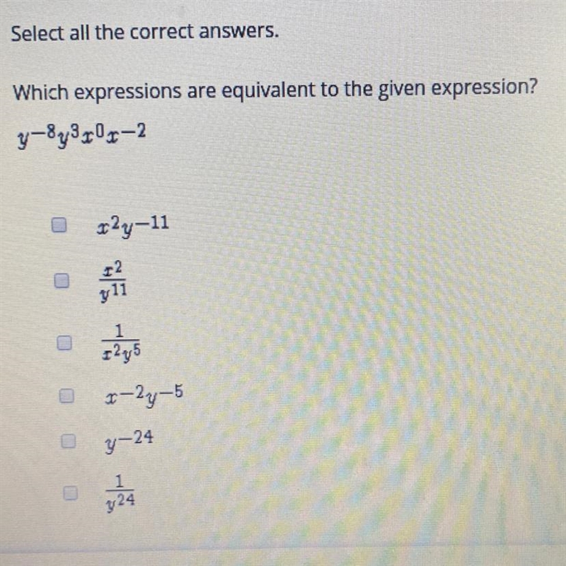 Which expressions are equivalent to the given expression?-example-1