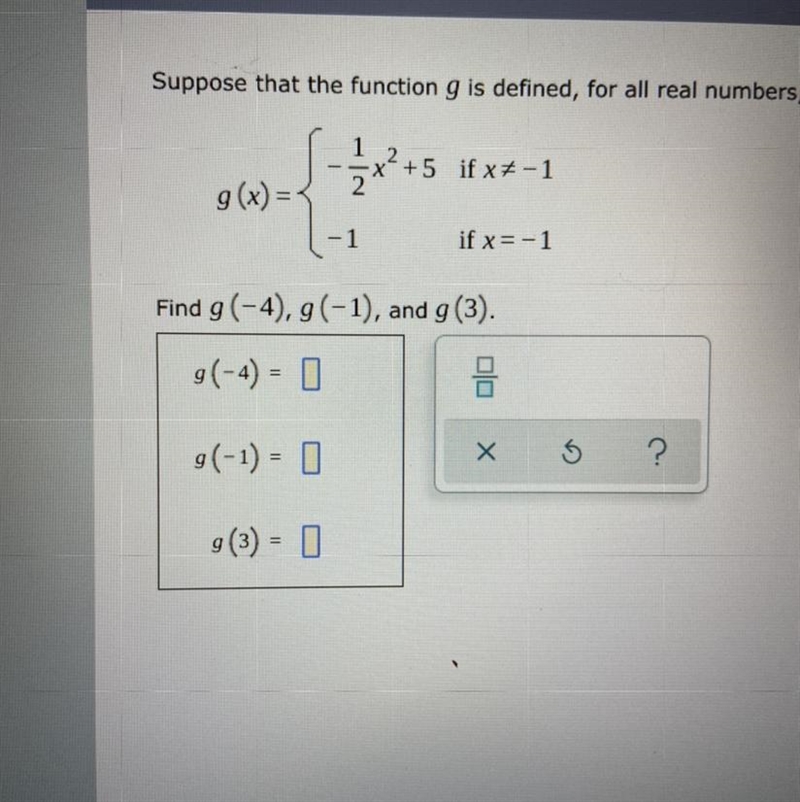 Suppose that the function g is defined, for all real numbers, as follows.-example-1