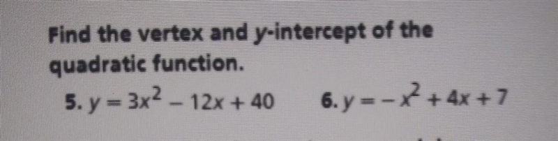 Find the vertex and y intercept of the quadratic function​-example-1