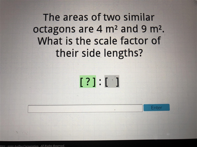 The areas of two similar octagons are 4 m² and 9 m². What is the scale factor of their-example-1