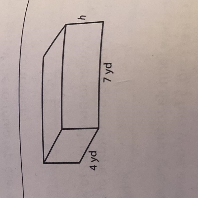 The volume of the prism shown is 84 cubic yards. What is the Height of the prism-example-1