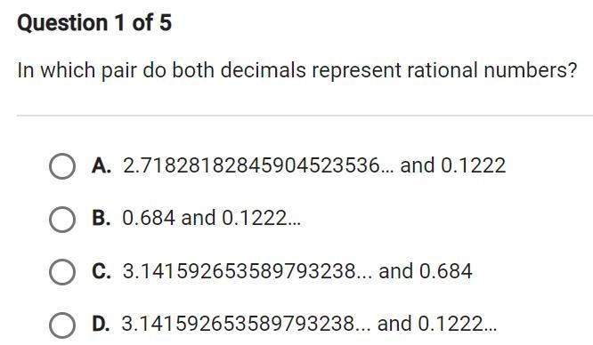 In which pair do both decimals represent rational numbers? O A. 2.71828182845904523536... and-example-1