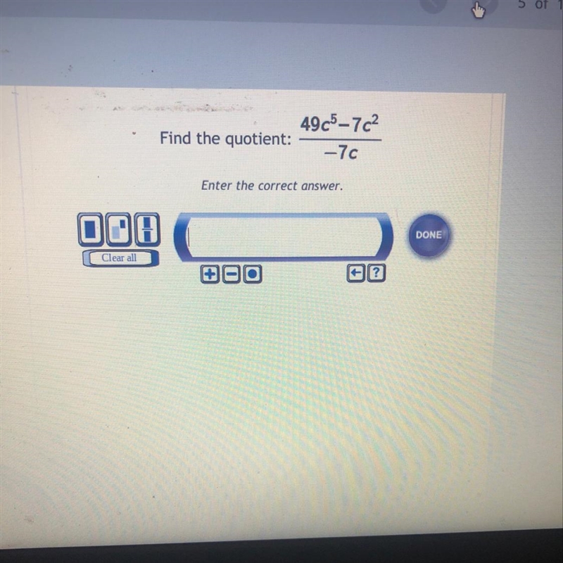 Find the quotient 49c^5-7c^2/-7c-example-1