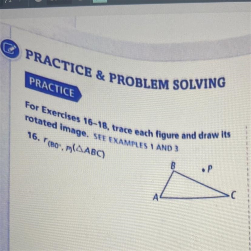 For exercises 16-18 , trace each figure and draw its rotated image-example-1