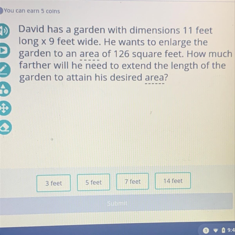 David has a garden with dimension 11 feet long x 9 feet wide. he wants to enlarge-example-1