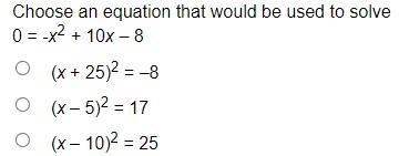 Choose an equation that would be used to solve 0 = -x2 + 10x – 8-example-1