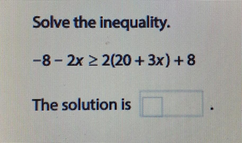 Solve the inequality The solution is.... ​-example-1