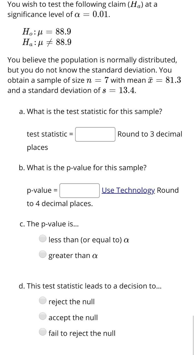 This test statistic leads to a decision to... reject the null accept the null fail-example-1