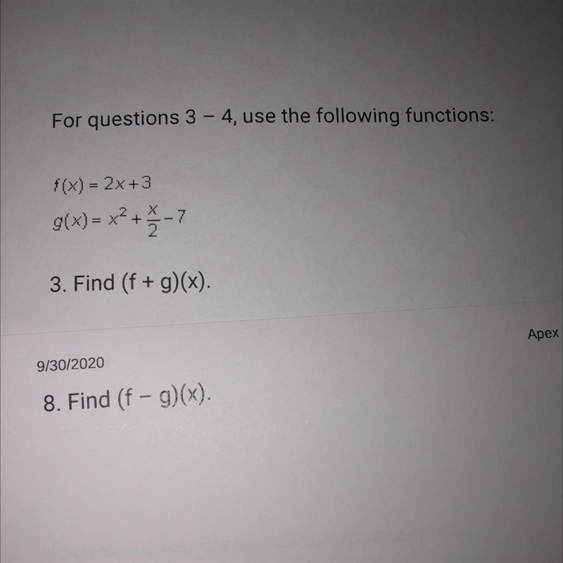 F(x) = 2x +3 g(x)= x2 +X-7 2. Find (f + g(x) 3. Find (f - g)(x).-example-1