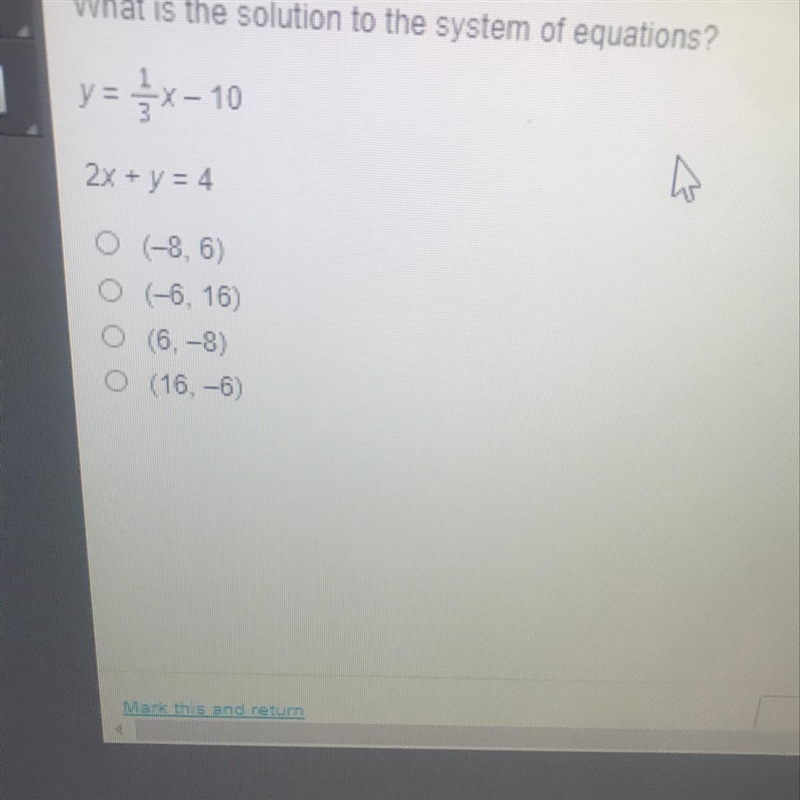 What is the solution to the system of equations? y = 3x - 10 h 2x + y = 4 04-8. 6) O-example-1