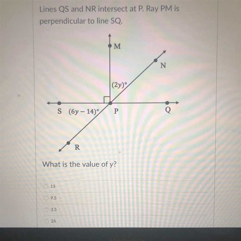 Lines QS and NR intersect at P. Ray PM is perpendicular to line SQ. What is the value-example-1