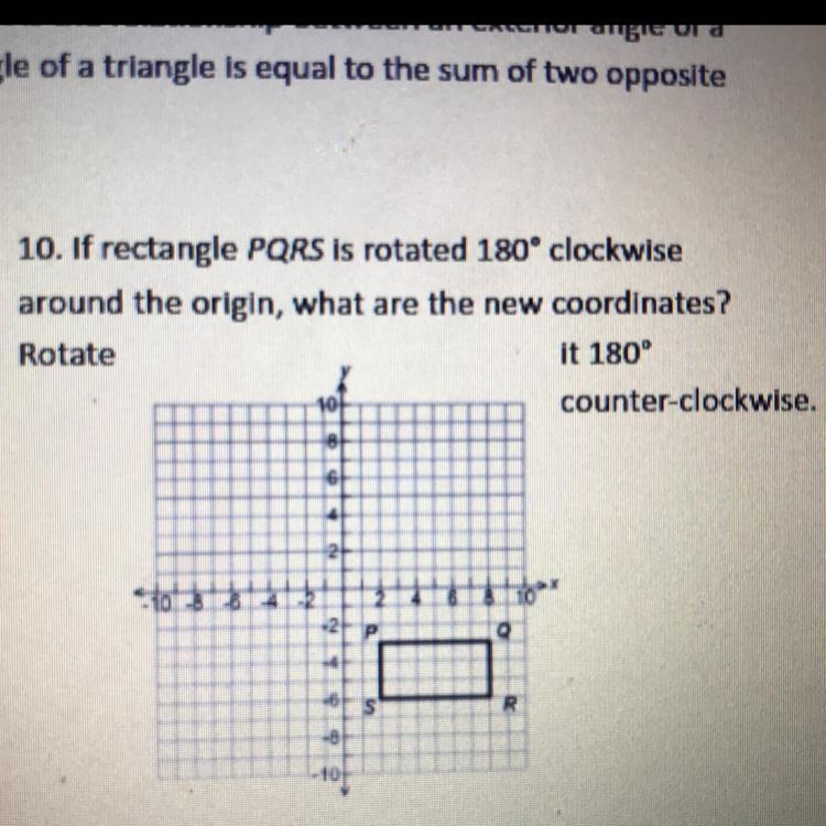 If rectangle PQRS is rotated 180° clockwise around the origin what are the new coordinates-example-1