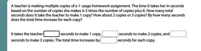 A teacher is making multiple copies of a 1−page homework assignment. The time it takes-example-1