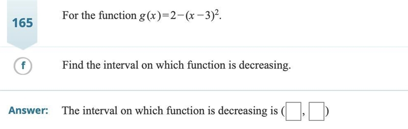 For the function g(x)=2−(x−3)^2 Find the interval on which function is increasing-example-2