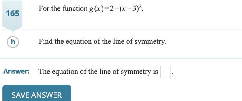 For the function g(x)=2−(x−3)^2 Find the interval on which function is increasing-example-4