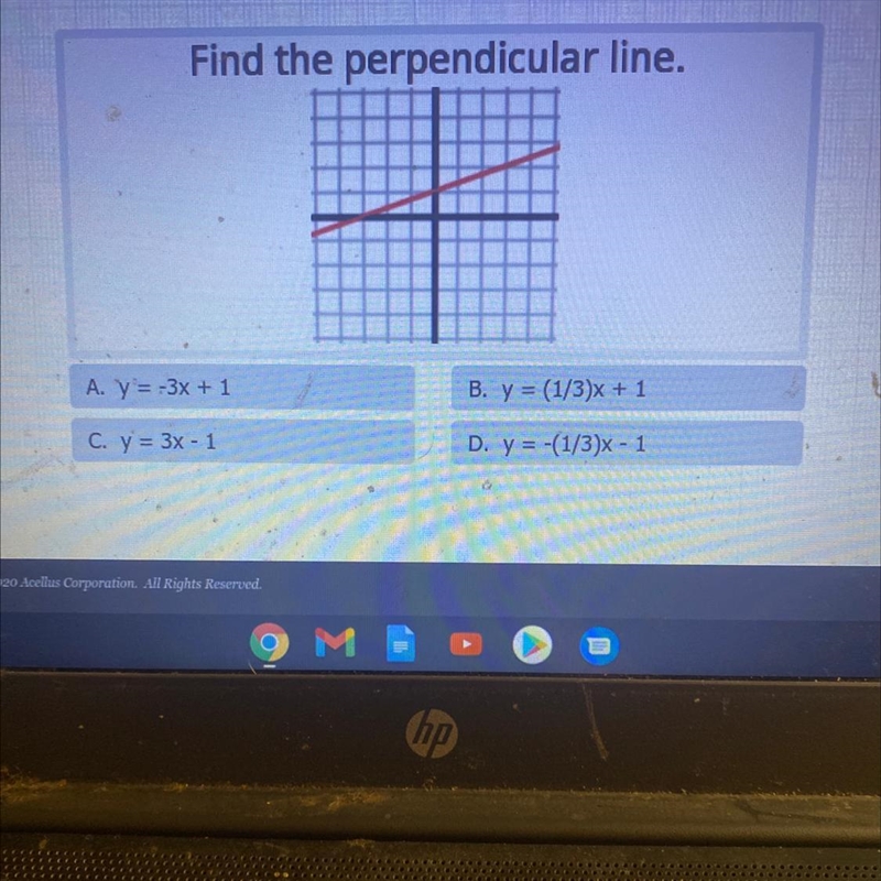 Find the perpendicular line. A. y'= -3x + 1 B. y = (1/3)x + 1 C. y = 3x - 1 D. y = -(1/3)x-example-1