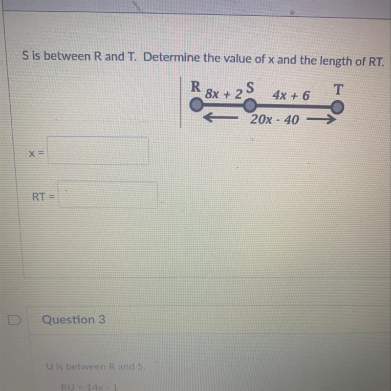 S is between R and T. Determine the value of x and the length of RT-example-1