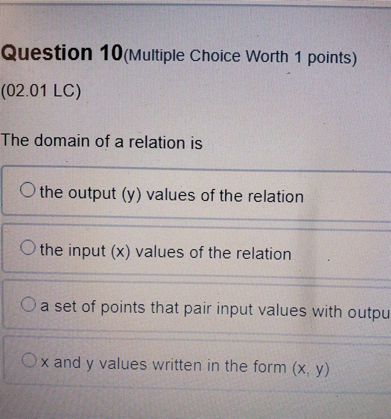 The domain of a relation is? A)the output (y) values of the relation B)the input (x-example-1