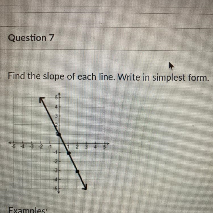 Find the slope of each line. Write in simplest form.-example-1