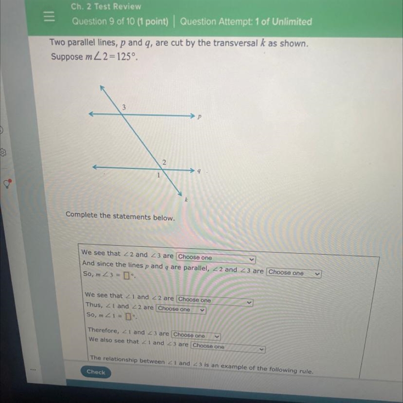 Two parallel lines, p and q, are cut by the transversal k as shown. Suppose mZ2=125º. p-example-1