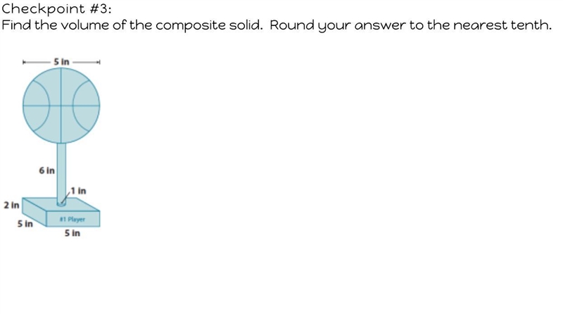 HELPPPPP: DUE IN AN HOUR Find the volume of the composite solid. Round to the nearest-example-3